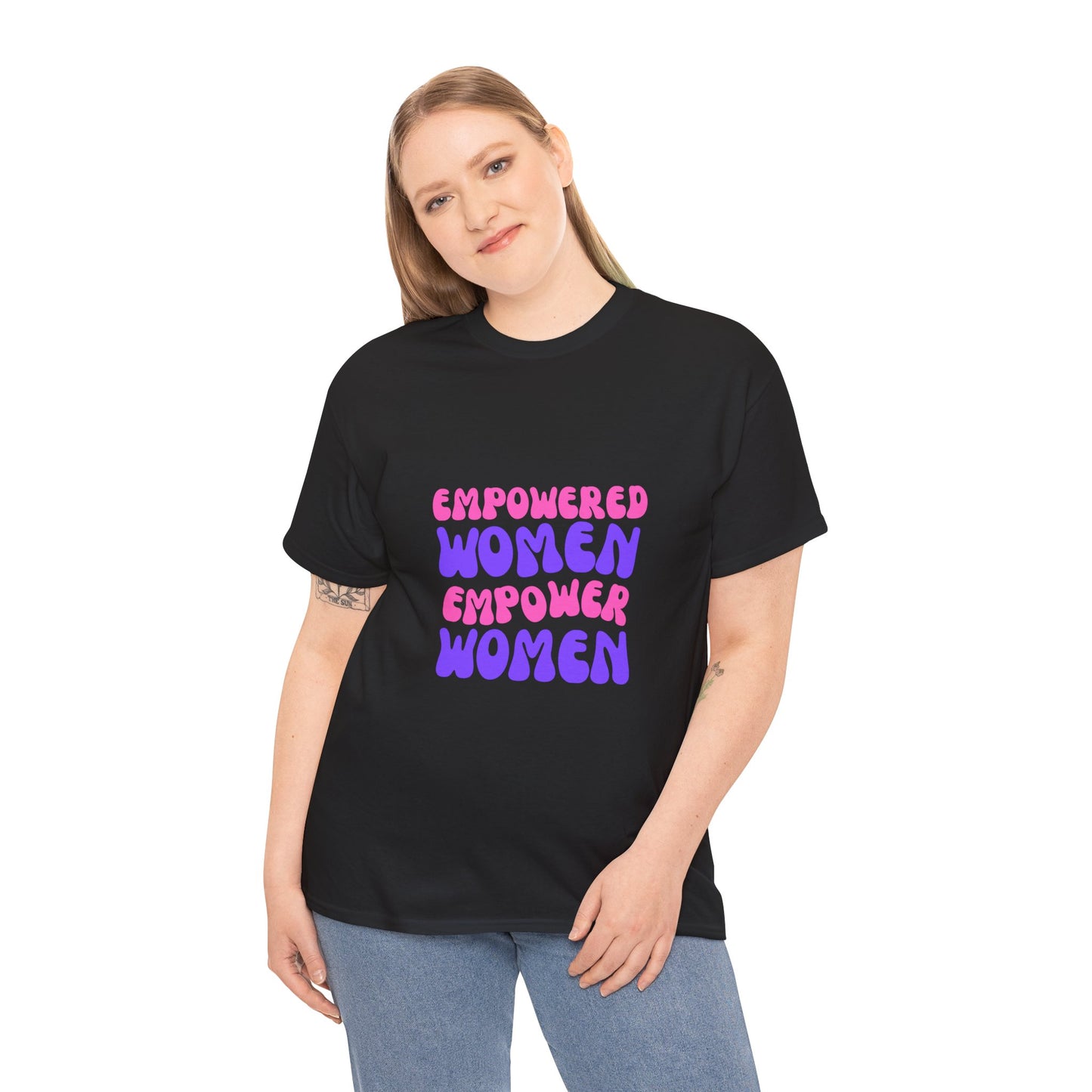 Empowered Women Heavy Cotton Tee - Celebrate Feminism and Female Empowerment