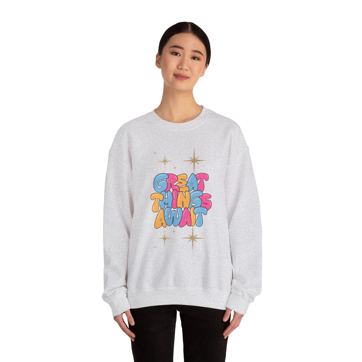 Great Things Await Women's Crewneck Sweatshirt - Cozy and Inspirational Casual Wear