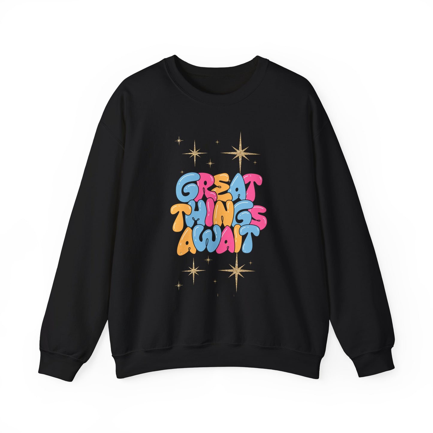 Great Things Await Women's Crewneck Sweatshirt - Cozy and Inspirational Casual Wear