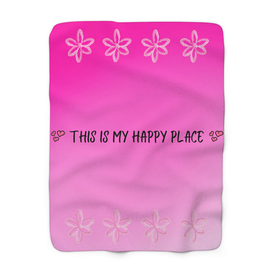 This Is My Happy Place Sherpa Fleece Blanket - Cozy Floral Throw for Home and Gift Giving