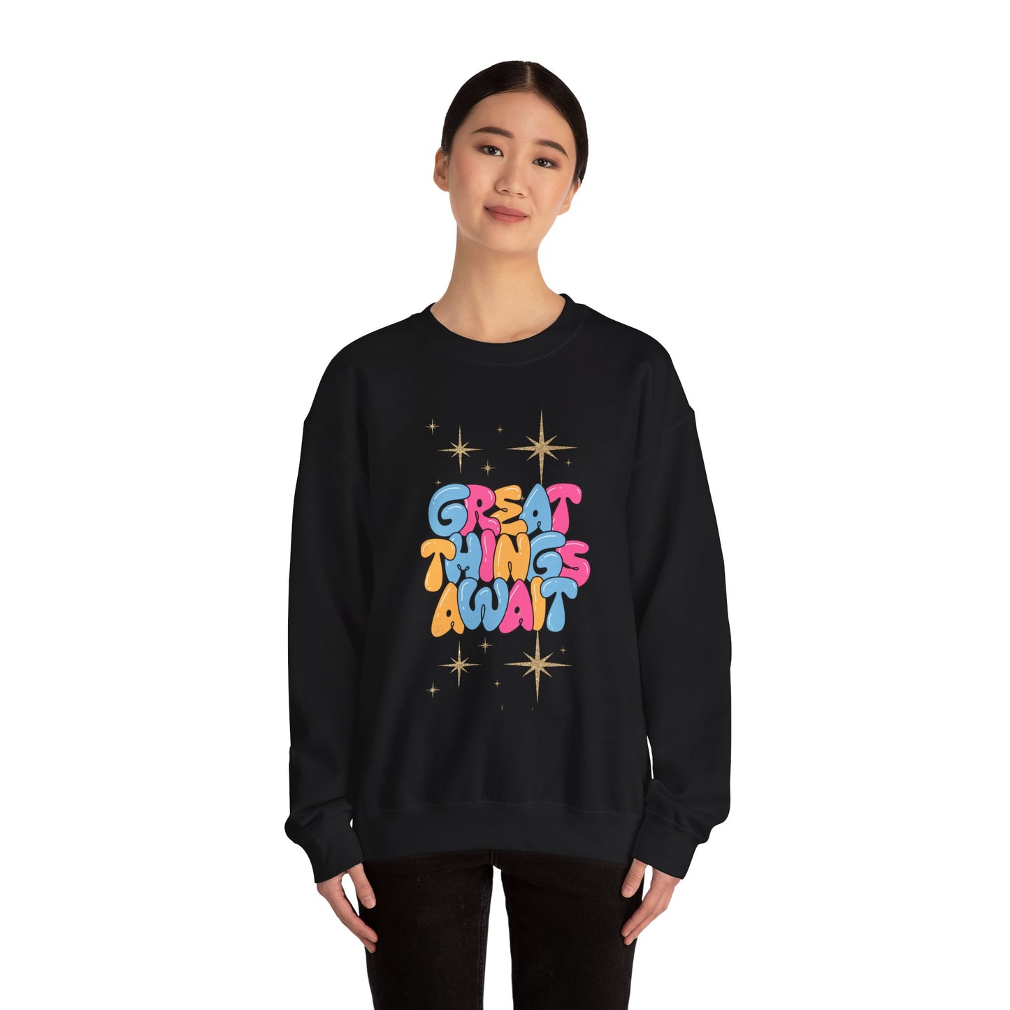 Great Things Await Women's Crewneck Sweatshirt - Cozy and Inspirational Casual Wear